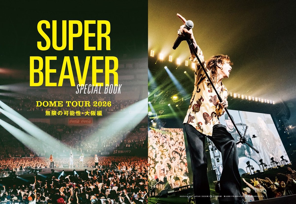 super_beaver's tweet photo. 【💥 雑 誌 情 報💥】

本日9月30日(水)発売！
雑誌『ROCKIN’ON JAPAN』
2026年11月号

／／

#SUPERBEAVER 初のドームツアー
「都会のラクダ DOME TOUR 2026」

全28ページのスペシャルブック掲載！🎉

購入はこちら▶︎ https://t.co/uALRs0YKax

＼＼

(^•ω•^)〃 { 京セラドーム大阪公��を熱烈レポート！是非チェックお願いします！◎