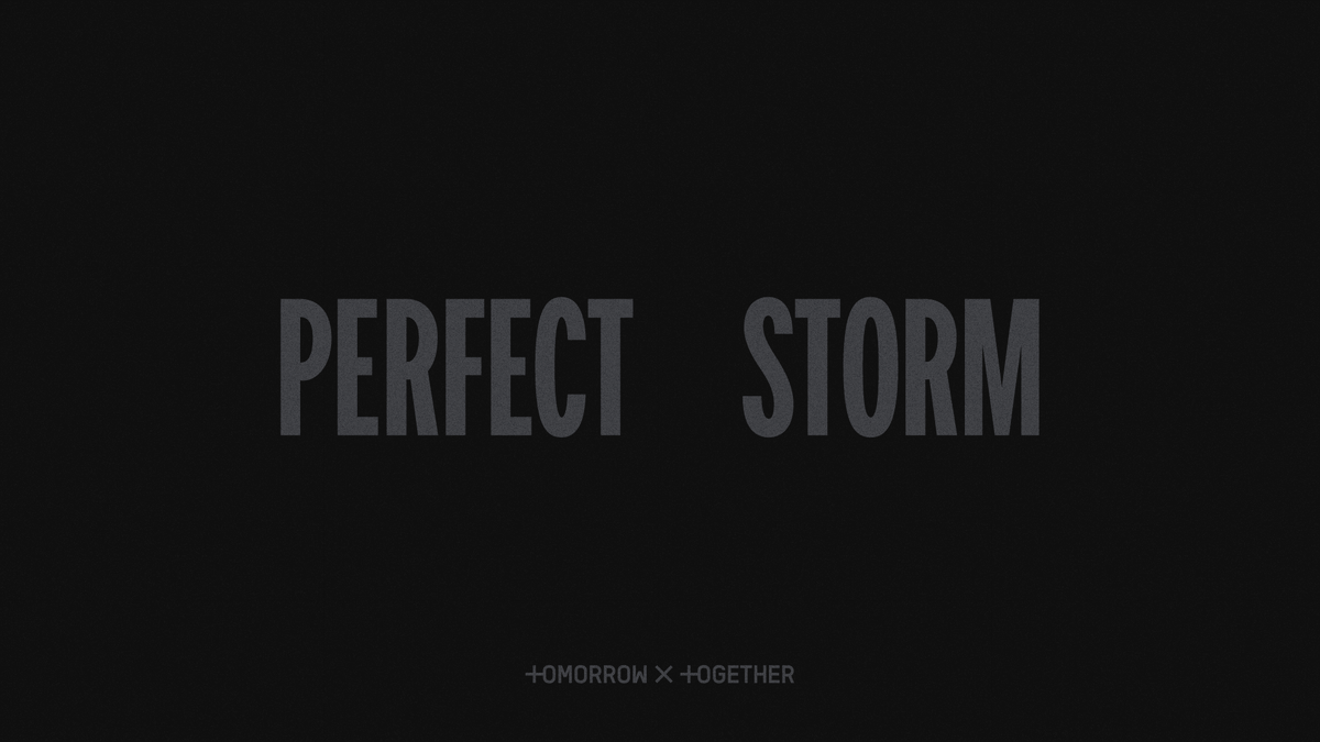 TXT_bighit's tweet photo. A PERFECT STORM is Brewing 🌪️ Pre-Save now to check it out!

🔗 https://t.co/LT8k0z5eYZ

#투모로우바이투게더 #TOMORROW_X_TOGETHER #TXT
#PERFECTSTORM #TXT_PERFECTSTORM https://t.co/KbivtZKUBw