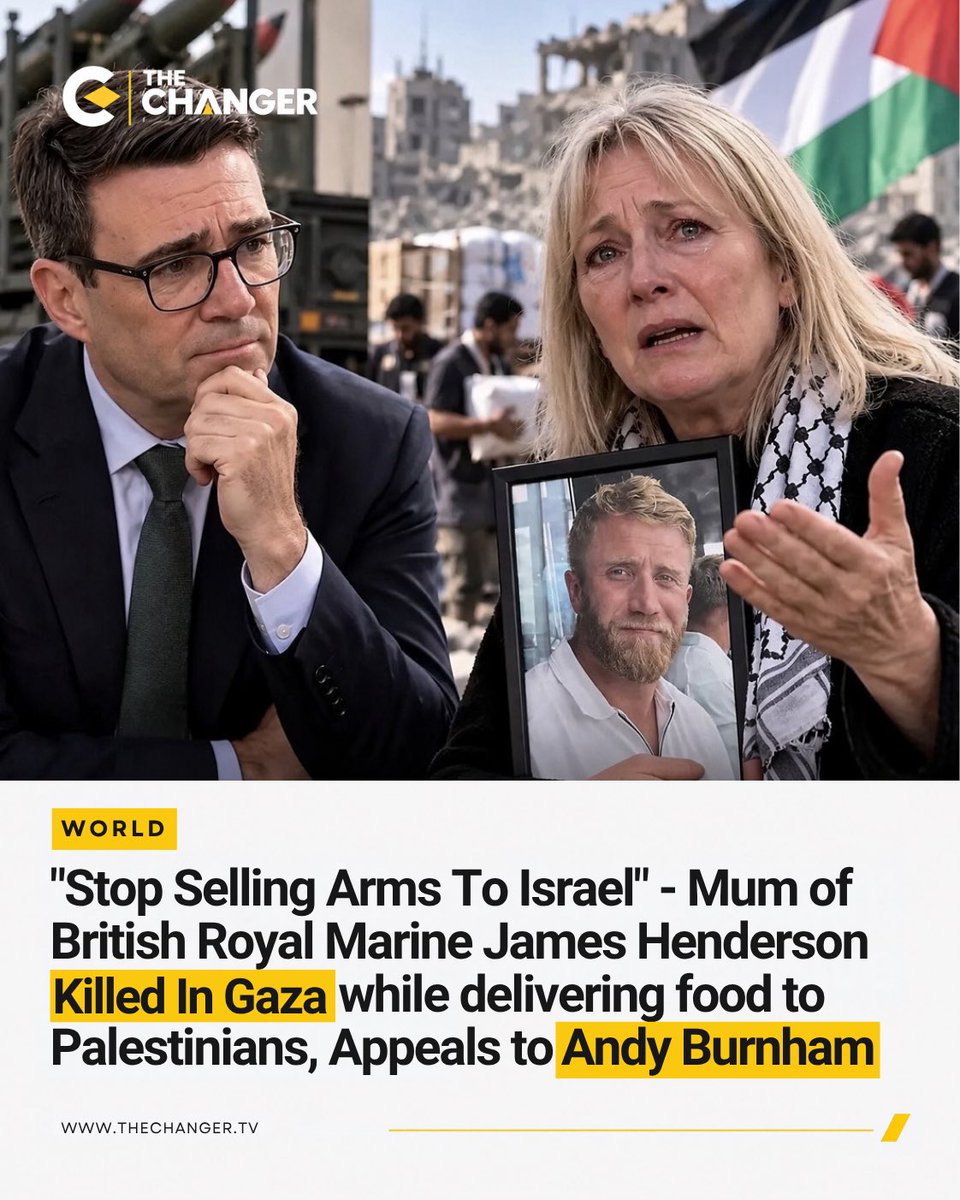 thechanger_tv's tweet photo. The mother of former Royal Marine and World Central Kitchen aid worker James “Jim” Henderson has called on UK authorities to stop selling arms to Israel and cut military ties.
.
For further details, visit The Changer’s website. Link in bio.
.
#JamesHenderson #Gaza #Palestine https://t.co/A8CuohAjHe