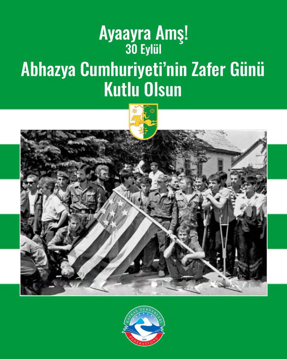 KAFFED's tweet photo. 14 Ağustos 1992’de işgalci Gürcistan birliklerinin Sohum’a girerek başlatmış olduğu savaş diasporadan ve Kuzey Kafkasya kardeş halklarından gelen gönüllülerinin desteğiyle, Abhaz halkının büyük mücadelesi sonucu 30 Eylül 1993’te Abhazya’nın Zaferi ile sonuçlandı. Vladislav Ardzınba’nın önderliğinde kazanılan zaferin 33. yılında tüm şehitlerimizi rahmet, gazilerimizi minnetle anıyoruz.

Bu uğurda mücadele eden, can veren tüm Kafkas Halklarının Zafer ve Özgürlük günü kutlu olsun.

Yaşasın birlik, zafer ve özgürlük! Yaşasın Tam Bağımsız ABHAZYA!