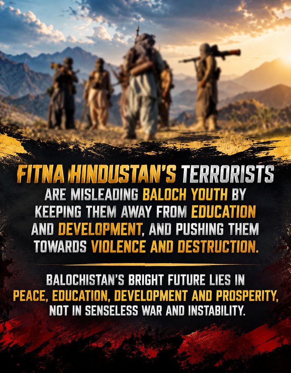 abeerafatima47's tweet photo. Fitna Hindustan’s terrorists seek to mislead Baloch youth by keeping them away from education and development and pushing them towards violence and destruction. Balochistan’s future lies in peace, education, development and prosperity not in senseless violence and instability. https://t.co/zF0AdPQxPI
