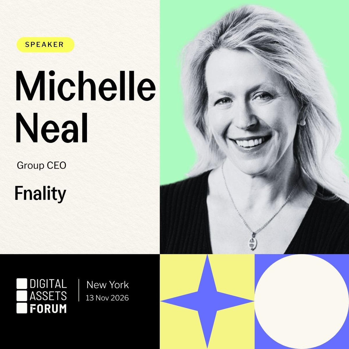 DAF_Global's tweet photo. Modern financial markets need settlement infrastructure that can operate in real time.

Michelle Neal, CEO of @fnality International, joins DAF New York with experience spanning the Federal Reserve Bank of New York, BNY Mellon, Deutsche Bank, RBC and Nomura.

Today, she leads work on 24/7 wholesale payments using digital central bank money, bringing together public-sector expertise and decades of global markets experience.

Hear Michelle and other financial market leaders at DAF New York:
https://t.co/98WZwlXZQb
