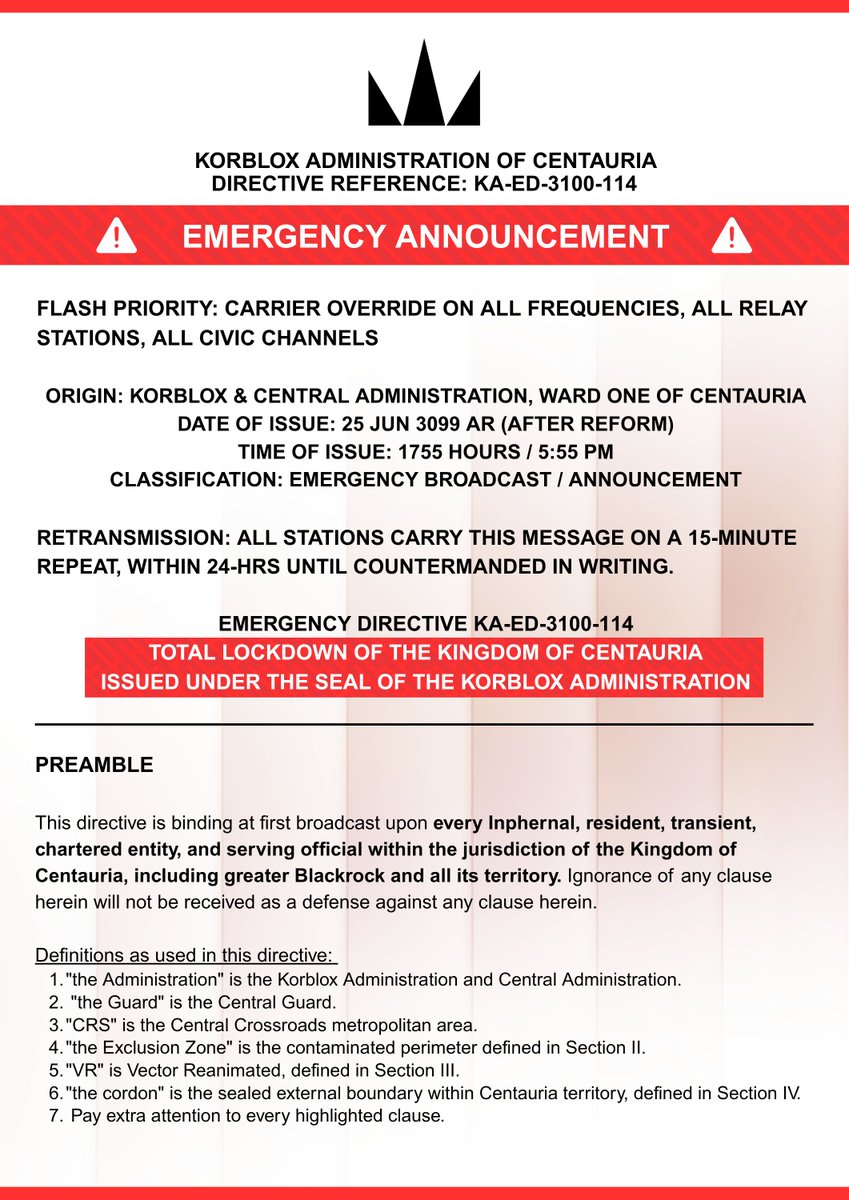 BlackrockCommon's tweet photo. 🚨🧵[2/3] ATTACHED IS THE EMERGENCY ANNOUNCEMENT:

The Kingdom of Centauria will soon undergo TOTAL LOCKDOWN, effective immediately, 26 JUN 3099 AR. This directive shall mandate a complete cessation of ALL civilian movement across greater Blackrock.

#phighting #inphernaltwt https://t.co/kFLhQGa22p