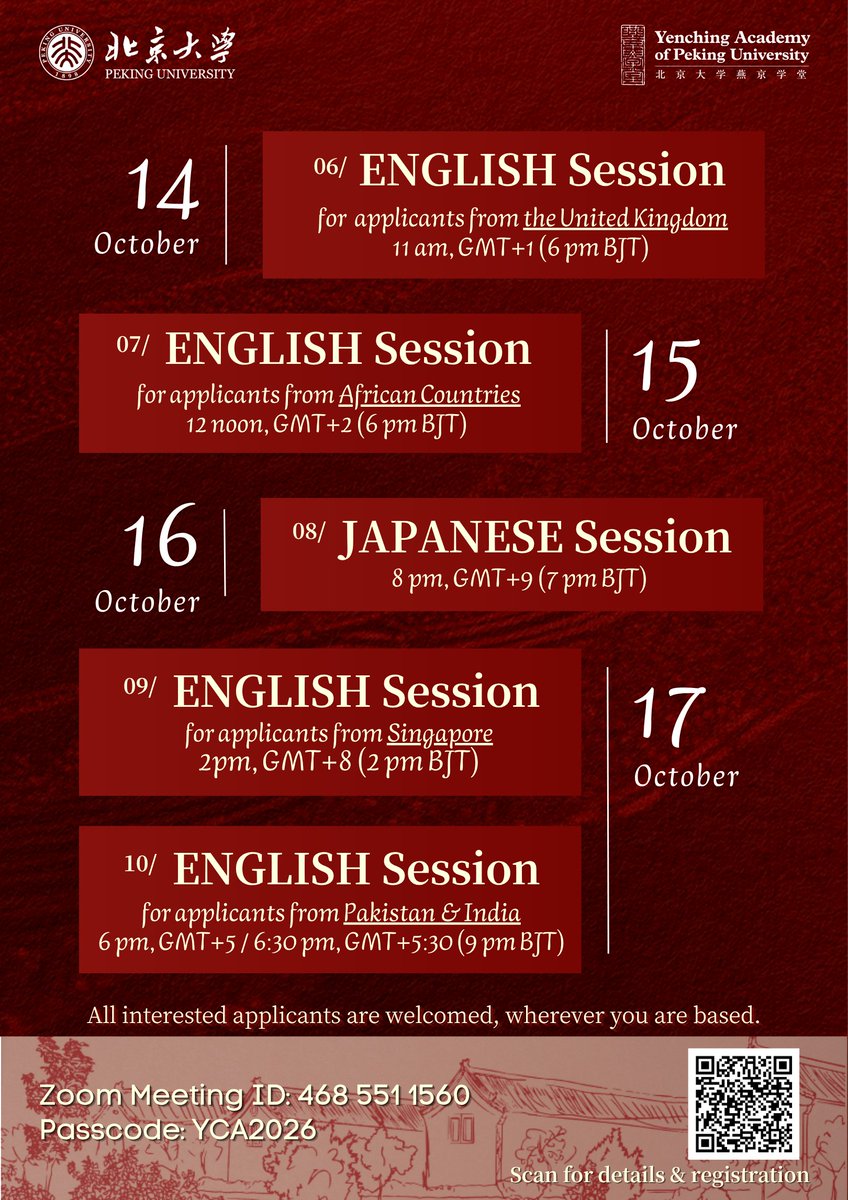 PKUYCA's tweet photo. Thinking about applying to #YenchingAcademy's #MasterProgram in #ChinaStudies? This October, we're hosting a full round of #InfomationSessions led by current students and alumni — hear it straight from the people who've been there!
【What we'll cover】How to apply, what the program is like, and what it's really like to study and live at #PekingUniversity. Students and alumni will answer your questions.
【When】15 sessions scheduled from October 10–19, covering North America, the UK, Africa, Singapore, South Asia, the Philippines, Latin America, Hong Kong SAR and more — with sessions in English, Korean, Japanese, French, Turkish, Portuguese and Spanish.
【How to join】Most sessions are online (via Zoom), so you can join from wherever you are in the world. There will also be an on-campus session at Peking University on October 12 (with an online option available) and one at the University of Hong Kong on October 13.
【How to register】Scan the QR code on the official poster or register on our event page.
For online sessions: #Zoom Meeting ID: 468 551 1560, Passcode: YCA2026.
Find more details here: https://t.co/TMbEY30EbF
About the program: Founded in 2014, Yenching Academy offers a Master's degree in China Studies with six different concentrations in the humanities. It has admitted 12 cohorts and 1,292 students from 91 countries and regions and 439 universities, with partnerships with 117 universities in 32 countries.