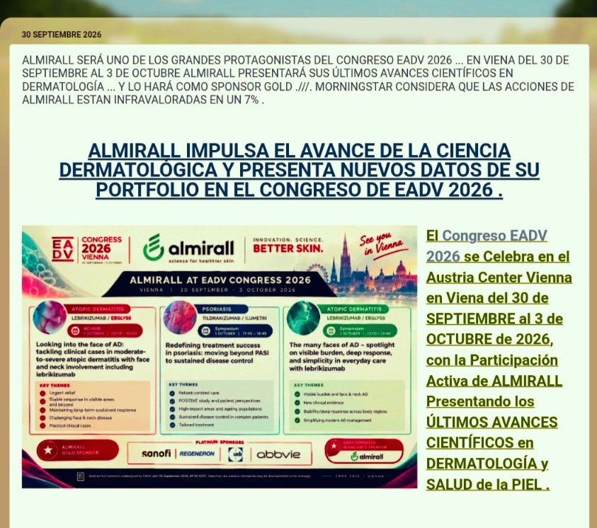 pharma_jonpi's tweet photo. ALMIRALL, Protagonista en el #EADV26 de Vienna ( 30 Sep-3 Oct )
Presentará Sus Últimos Avances en DERMATOLOGÍA Como Sponsor Gold
MORNINGSTAR Ve Sus Acciones Infravaloradas un 7%
@BSC_CNS
@EMA_News #WINLEVI @FinancialTimes #Ibex @nasdaq #EBGLYSS #KLISYRI
https://t.co/NuKQ3253Lo https://t.co/dTpCFsPv3h