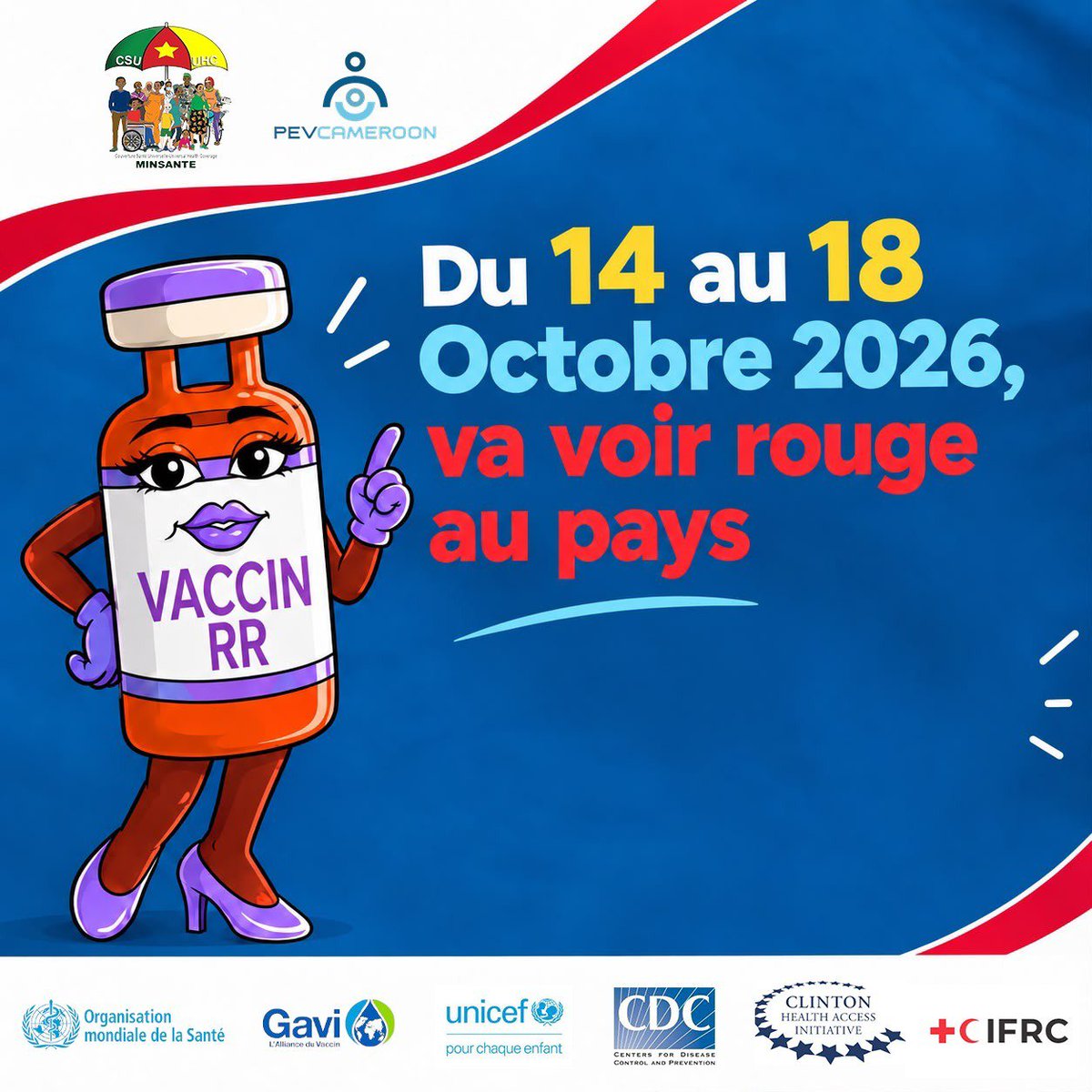 SidoineFeugui's tweet photo. 🔴 Campagne Nationale de Vaccination contre la Rougeole et la Rubéole (RR)
Du 14 au 18 Octobre 2026, « ça va voir rouge au pays ! »  

Mobilisons-nous massivement pour faire vacciner nos enfants.

Un enfant vacciné, c'est un avenir protég�� !
@pevcameroun
#PEVCameroun https://t.co/E5k0PpWMn9