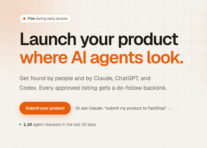 stackway24's tweet photo. Agent traffic on FastDrop has now surpassed human traffic.

For indie hackers and builders who haven't come across FastDrop yet: it's a sub-registry where you can submit your product directly from Claude or any other agent, without filling out forms.

Why does that matter?
When people search for tools through AI agents, those agents can query FastDrop and discover your product. So listing there gives your product another distribution channel - one built for agent-driven discovery.

It's free for early adopters.