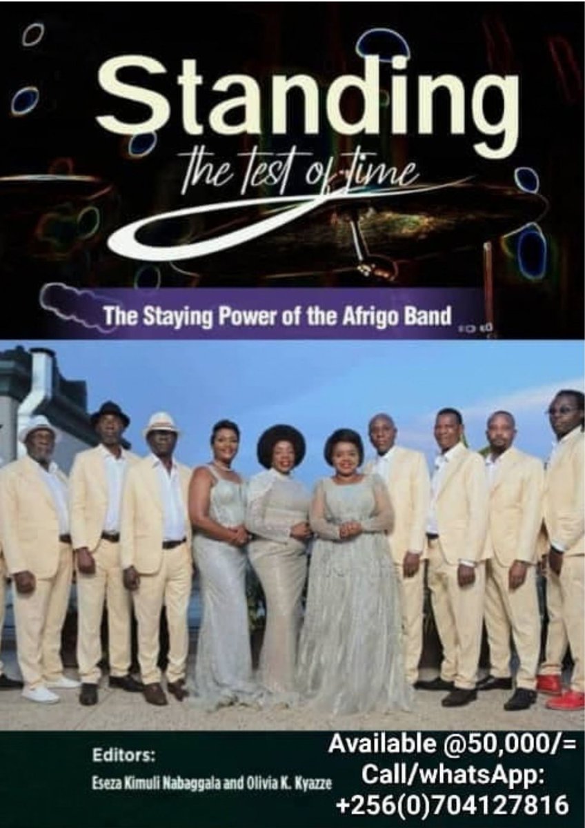 KimuliStar's tweet photo. @Rosethechosen The question of band continuity is answered by various band members in their book- Standing the Test of Time: The Staying Power of the Afrigo Band. I think the Band has always been long sighted and put measures to ensure that it survives for much longer. https://t.co/brbczcKsZY