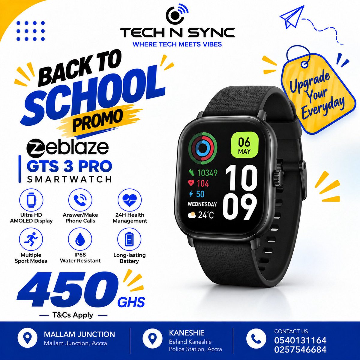 technsync's tweet photo. ⌚📚 Back to school, but make it SMART! 🔥

Upgrade your everyday routine with the Zeblaze GTS 3 Pro Smartwatch for just GHS 450! 😍💙✨ Ultra HD AMOLED Display
📞 Answer &amp; make calls
❤️ 24H health management
🏃 Multiple sport modes
💧 IP68 water resistant
🔋 Long-lasting battery https://t.co/09d9kwjQWj