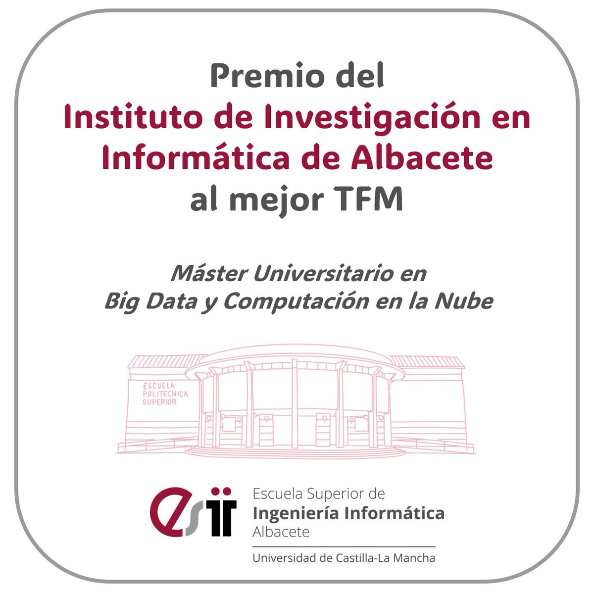 esiiab's tweet photo. Ya está disponible la convocatoria del Premio del @I3aUclm al Mejor TFM en el Máster Universitario en Big Data y  Computación en la Nube (Edición 2025/26).

El plazo termina el 6/11/2026 a las 14:00. 

info: https://t.co/7UfdYAHYmX

@esiiab @uclm_es https://t.co/09OoDSnOrZ