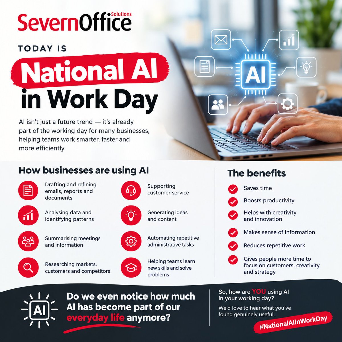 SevernOffice's tweet photo. 🤖 It's #NationalAIInWorkDay!
AI is already becoming part of the everyday working day — helping businesses write, research, analyse data, summarise information, support customers, generate ideas and automate repetitive tasks.

#AI #FutureOfWork #Productivity https://t.co/V7YTFLz1t6