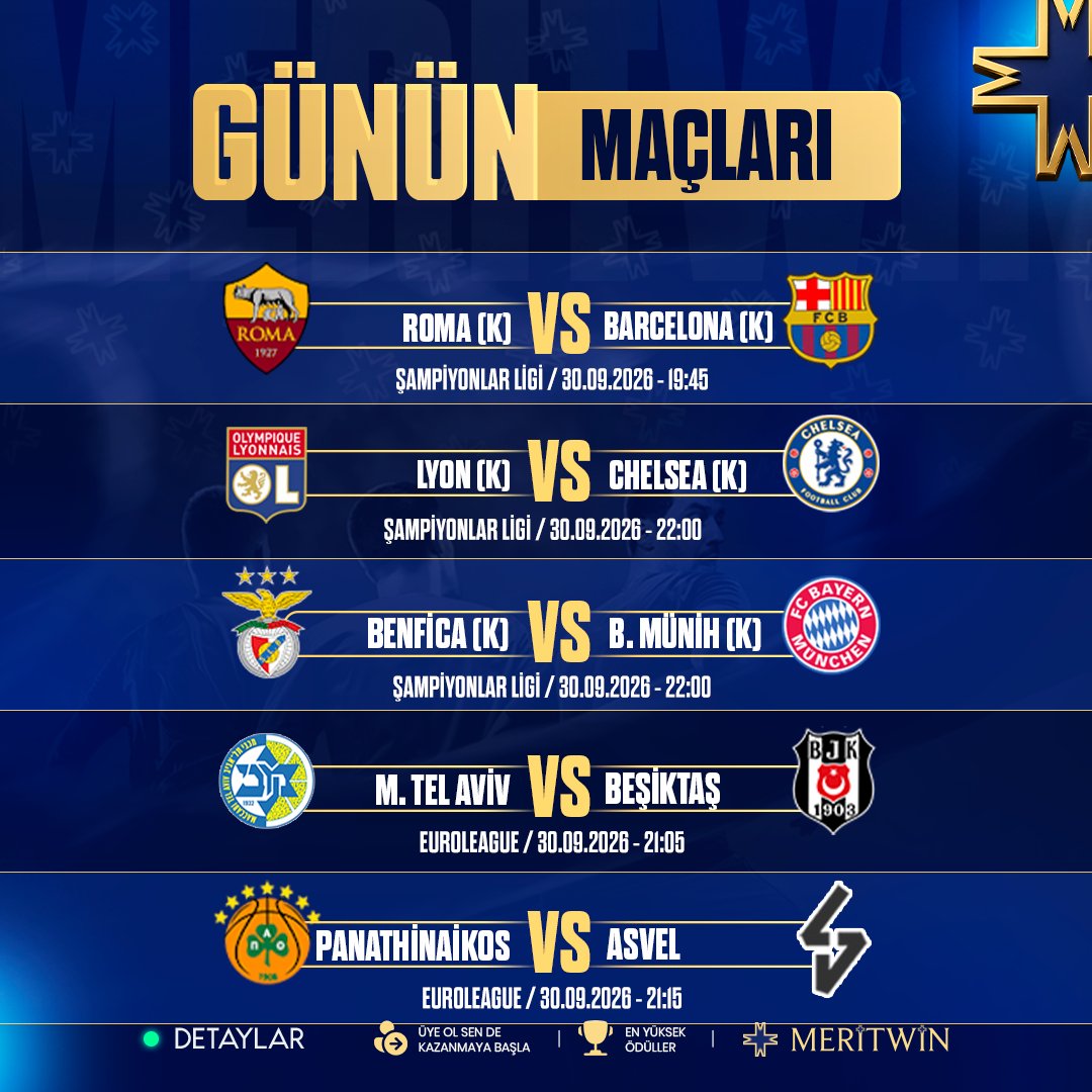 meritwinsosyal's tweet photo. 🔥 30 Eylül günün maçları!

⚽ Roma (K) 🆚 Barcelona (K) — 19:45
⚽ Lyon (K) 🆚 Chelsea (K) — 22:00
⚽ Benfica (K) 🆚 B. Münih (K) — 22:00
🏀 M. Tel Aviv 🆚 Beşiktaş — 21:05
🏀 Panathinaikos 🆚 ASVEL — 21:15

📲 Telegram: https://t.co/maeCpi4vRD
📺 Canlı Yayın: https://t.co/yvZugn7yql
🔗 Güncel Adres: https://t.co/l9PRzdGtbW