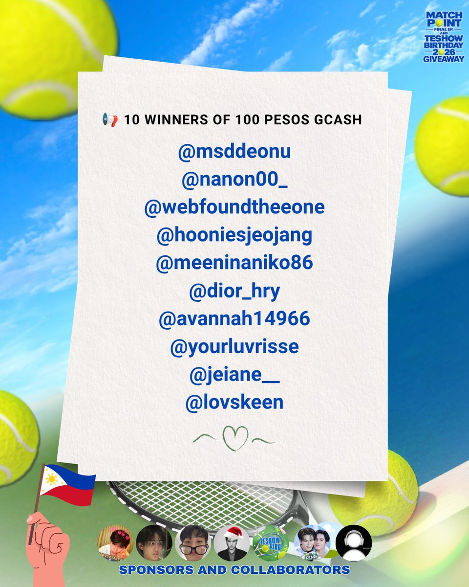 nnutlykyou's tweet photo. 🎉 MATCH POINT FINAL EP. & TESHOW BIRTHDAY GIVEAWAY — WINNERS LIST 🎉

FILO TEPIS, THE WAIT IS OVER! 🥹🎾💗

After all the trend parties, question sets, and everyone’s efforts, here are our official giveaway winners!

🎁 PRIZE WINNERS

🏆 3 WINNERS — TeshowPing AEH PC SET
🏆 1 WINNER — Ping MQ PC
💸 10 WINNERS — ₱100 GCASH EACH
(Originally announced as ₱50, but we decided to double the prize to ₱100 each! 🥹🫶🏻)

🎟️ 69 WINNERS — STARLYMPICS 2026 WATCH PARTY
AND YES—EVERYONE WHO JOINED THE GIVEAWAY IS A WINNER OF A STARLYMPICS WATCH PARTY SLOT! 🥹🎾

This means all of our participants will get the chance to watch and enjoy Starlympics together! ♡

📌 CLAIMING PERIOD:
All winners must message us within 24 HOURS to claim their prize.

⚠️ IMPORTANT: If a winner does not message us within the 24-hour claiming period, another winner will be chosen for that prize.

Please make sure to check your notifications and message us as soon as possible!
Congratulations to all the winners, and thank you so much to everyone who joined and supported Match Point and TeshowPing until the very end. 🥹💗

MATCH POINT MAY HAVE ENDED, BUT OUR LOVE FOR TESHOWPING CONTINUES! 🎾♡

#TeshowPing 
#TeshowPromsakha #PingKrittanun