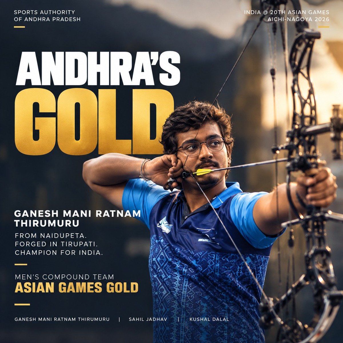 naralokesh's tweet photo. A golden moment for Andhra Pradesh and India. 

Heartiest congratulations to Ganesh Mani Ratnam Thirumuru, who has brought home Asian Games gold as part of India’s victorious Men’s Compound Archery Team, alongside Sahil Jadhav and Kushal Dalal.

From Naidupeta to Tirupati, and from Andhra Pradesh to the Asian Games podium — Ganesh’s journey is a matter of immense pride for our State.

India defeated South Korea 236–229 in the semifinal before edging past China 238–237 in a thrilling final to win the gold.

Congratulations, Ganesh. Your golden achievement has brought great pride to Andhra Pradesh. May your success inspire many more young athletes across our State to dream, strive and excel.

#AndhraPradesh #AsianGames2026 #TeamIndia #IndianArchery #GaneshManiRatnam #AichiNagoya2026 #GoldMedal #ProudAndhraPradesh