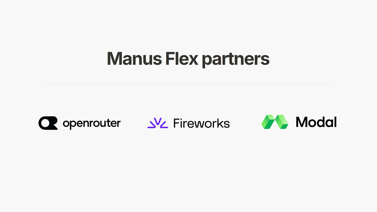 ManusAI_JP's tweet photo. Manus Flex 推論パートナープログラムにより、Flex を通じて接続可能な推論プロバイダーの選択肢がさらに広げられます。

Manus Flex の初期推論パートナーとして、@OpenRouter、@FireworksAI_HQ、および @modal を発表できることを嬉しく思います。大規模言語モデル（LLM）プロバイダーと共に、幅広いモデルの選択肢を皆様にご提供します。