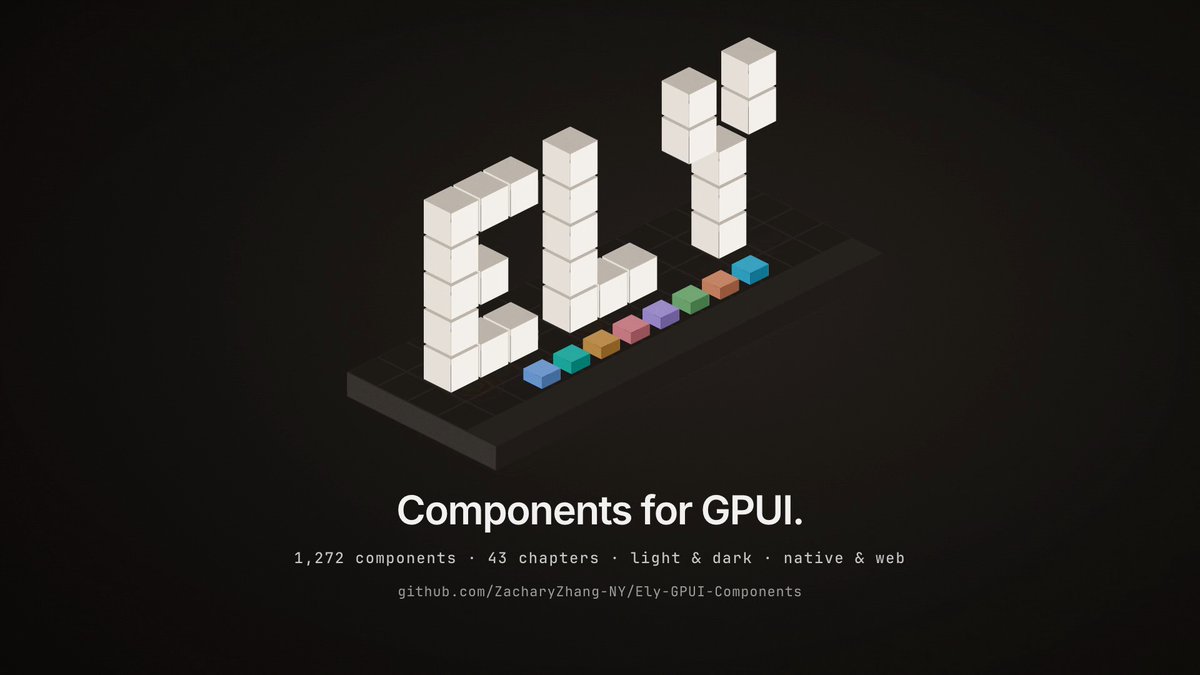 An isometric digital graphic displaying white blocks arranged on a black base to form "GPU," with a row of small colorful cubes underneath, accompanied by the text "Components for GPUI. 1,272 components · 43 chapters · light & dark · native & web" and a GitHub link.