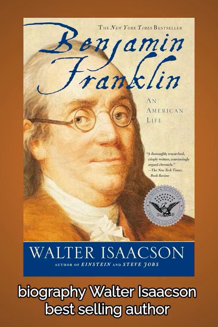 A New York Times Bestseller book cover for 'Benjamin Franklin: An American Life' by Walter Isaacson, featuring a portrait of Benjamin Franklin and described as 'biography Walter Isaacson best selling author' below.