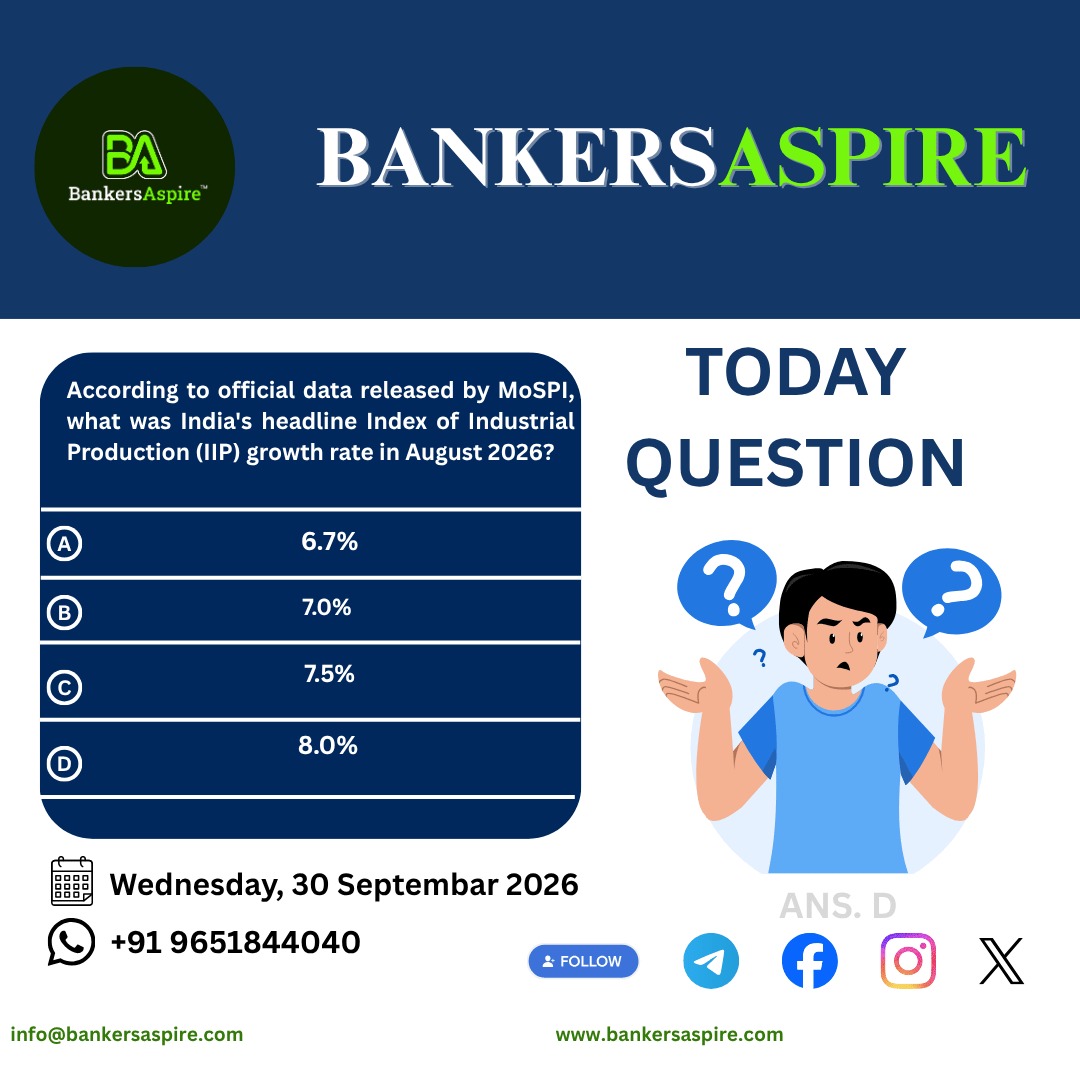 bankersaspire's tweet photo. BANKERSASPIRE – TODAY’S CURRENT AFFAIRS ONE-LINERS 🏦
👉 Read. Revise. Remember. Succeed.
#BankersAspire #CurrentAffairs #BankingAwareness #Economics #BankingExams #IBPS #SBI #RBIGradeB #NABARD #SIDBI #SEBI #PSUBanks #BankingPreparation #CompetitiveExams #DailyCurrentAffairs https://t.co/yhEd3CZL87