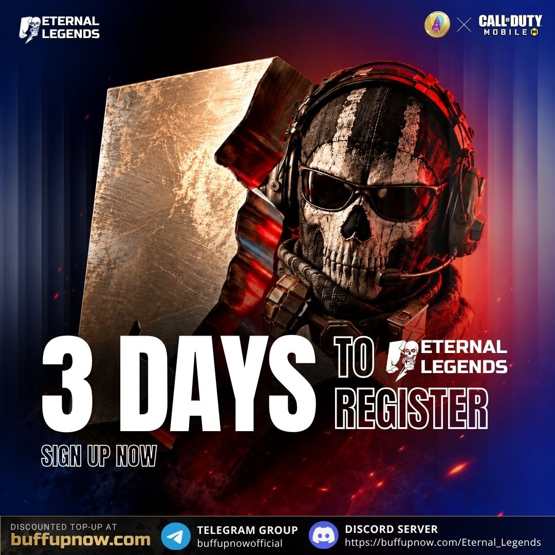 BuffUpNow_'s tweet photo. Just 3 days left! Get your team registered before it’s too late!

Follow Updates:
• Discord Server: https://t.co/Ve3EG1xwpV
• Telegram Channel: https://t.co/ODIfT8Bd3J
24/7 Support (WA/Tele): @buffupnow
Discounted Top-Up: https://t.co/DEweZiTY0q

#EternalLegends #CODM #MapPool #CallOfDutyMobile #CODMAnniversary