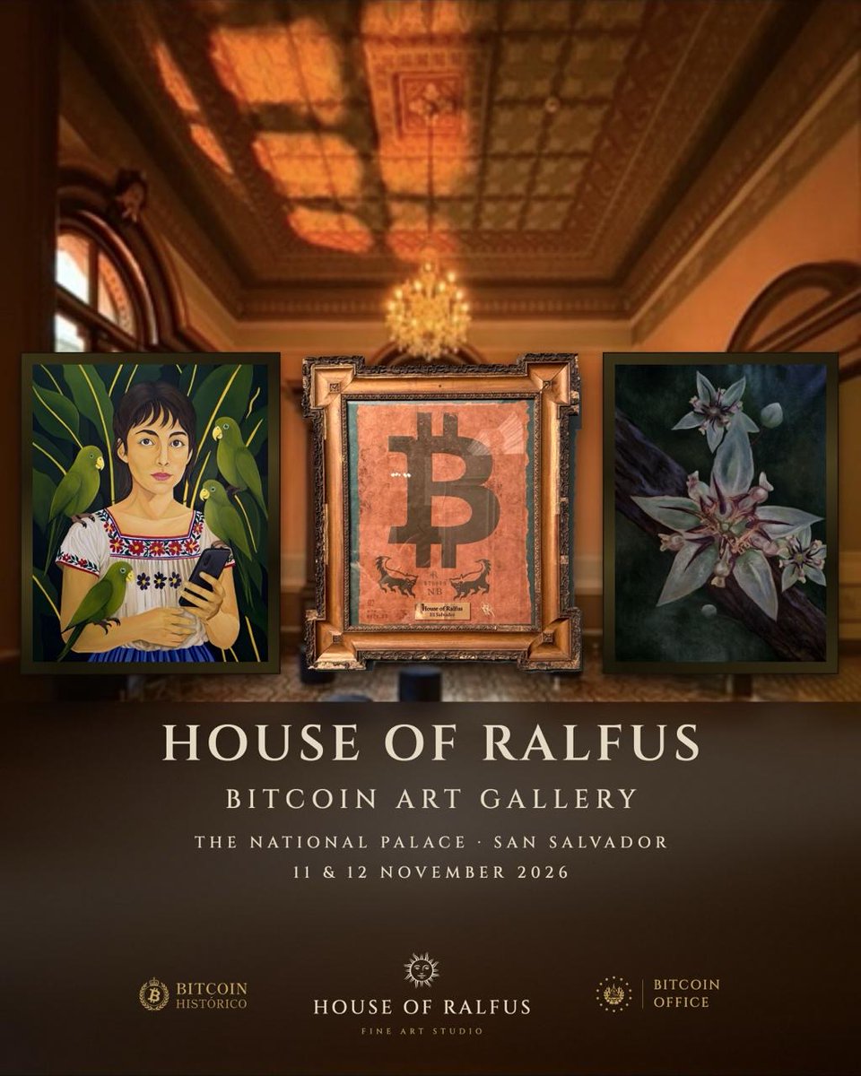 btchistoricosv's tweet photo. 👑 BITCOIN HISTÓRICO | House of Ralfus Bitcoin Art Gallery

Inside the National Palace, the Bitcoin conversation takes another form: art.

On November 11–12, explore the gallery presented by @HouseOfRalfus. 

Step away from the talks for a moment and see Bitcoin through an artist’s eyes. 🎨

El Salvador is Bitcoin Country.

Use code CROWN15 🎟️ https://t.co/BzYUZHZDGb