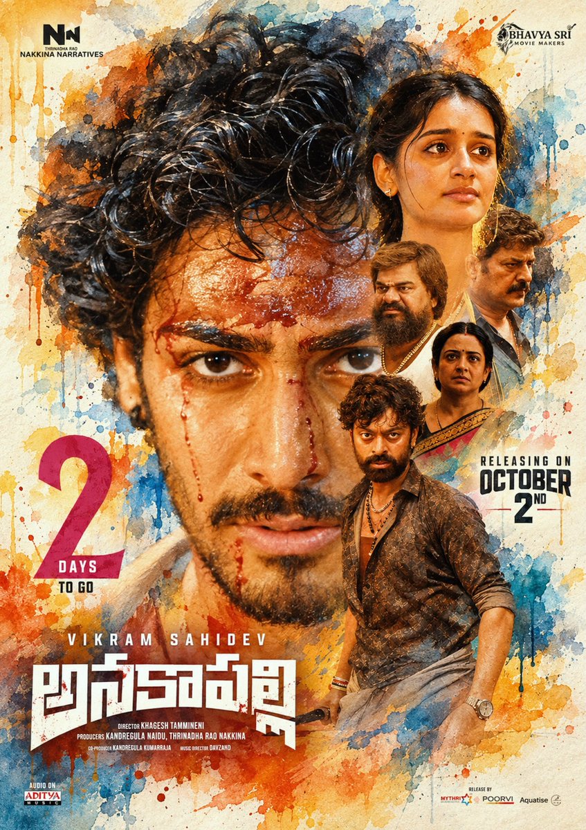 TeamStarCircle's tweet photo. 2 Days to go 💥

#Anakapalli Releasing on October 2nd! 🔥

#VikramSahidev #SandhyaVasishta @tarakponnappa #Indraja @sangeethaoffi @Khageshdirector #NaiduKandregula @actorbhasha @davzandrockz @know_vamshi #RaghuKulakarni #SrikrishnaAttaluri #UdayBhagavathula @NNOffl_ @BhavyaSriFilms @adityamusic @ProSaiSatish @TeamStarCircle