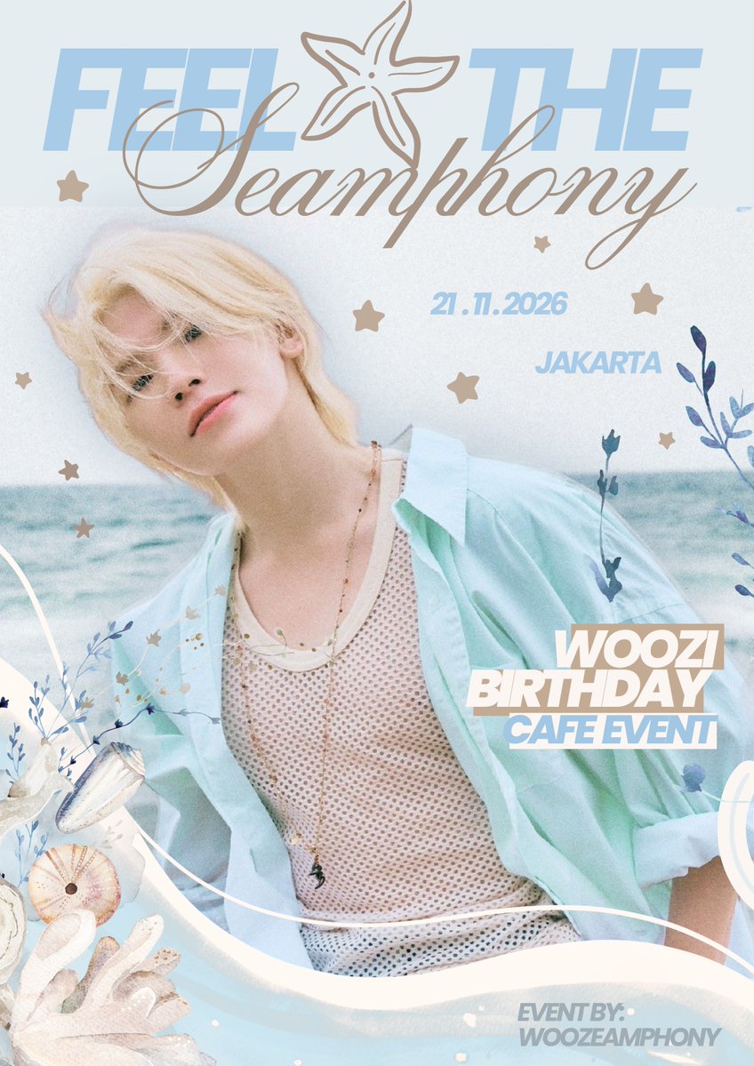 woozeamphony's tweet photo. 2026 Woozi Café Event

𝑭𝑬𝑬𝑳 𝑻𝑯𝑬 𝑺𝑬𝑨𝑴𝑷𝑯𝑶𝑵𝒀
by @woozeamphony

📆 Saturday, 21 November 2026
📍Chic Caffeine Coffee, Jakarta

🌊 RSVP opens 6 Oct, 19.00 WIB

If your love is as wide as sea, let every wave rise for moon you’ll be :･
#FeelTheSeamphony #WooziDay #우지 https://t.co/2dWX4bEBUx