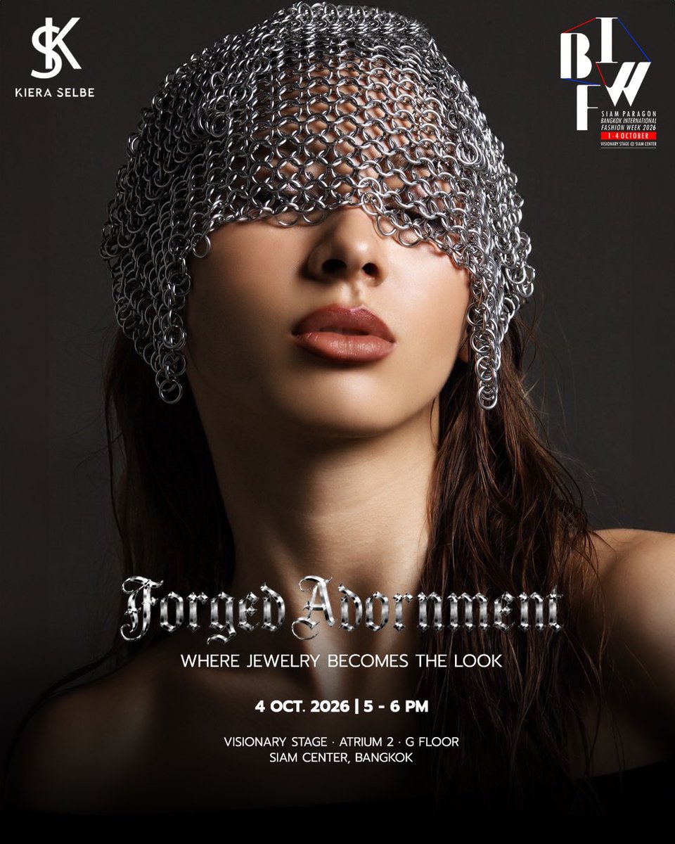 KieraSelbeBrand's tweet photo. KIERA SELBE ขอชวนทุกคนมาสัมผัสประสบการณ์ FORGED ADORNMENT
กับการหลอมรวมระหว่าง Jewelry, Fashion และ Performance ผ่านชิ้นงาน Statement Pieces ที่ถูกสร้างขึ้นเพื่อโชว์นี้โดยเฉพาะ ทุกลุคคือความกล้า ความสร้างสรรค์ และอีกมุมของ KIERA SELBE ที่คุณไม่เคยเห็นมาก่อน นี่ไม่ใช่แค่แฟชั่นโชว์ แต่คือประสบการณ์ที่ควรได้เห็นด้วยตาตัวเอง 

เพียงซื้อสินค้าใน BIFW ACCESS SET หรือ BIFW SPECIAL SET รับบัตรเข้า��มแฟชั่นโชว์ KIERA SELBE BIFW 2026 พร้อมที่นั่งภายในงาน

🛒 จับจองเซ็ตของคุณได้ที่
• https://t.co/D84xjKlBDe
• KIERA SELBE Store, Siam Center ชั้น M
• ONESIAM CHAT & SHOP Application

แบบฟอร์มยืนยันการเข้าร่วมงาน
https://t.co/J7fRuUx68s

รีบจับจองบัตรก่อนที่นั่งจะเต็ม แล้วมาพบกัน 💖

#KieraSelbeRunway2026
#ForgedAdornment
#BIFW2026 #SiamCenterBIFW2026
#kongjiro #Chalette