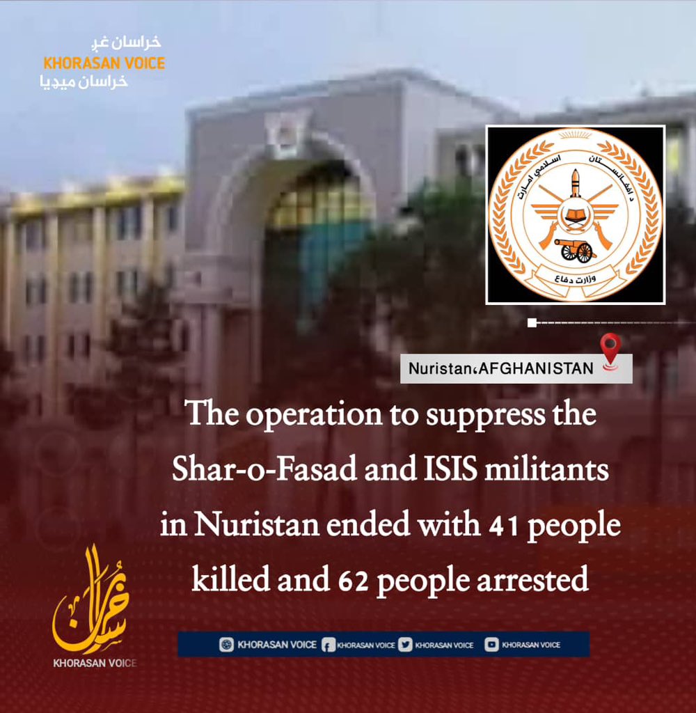 K_English8's tweet photo. The operation to suppress the Shar-o-Fasad and ISIS militants in Nuristan ended with 41 people killed and 62 people arrested.

The operations of the Afghan security and defense forces against the Shar-o-Fasad and ISIS militants who crossed through the Durand Line with the.. https://t.co/ETMYjYgfgP