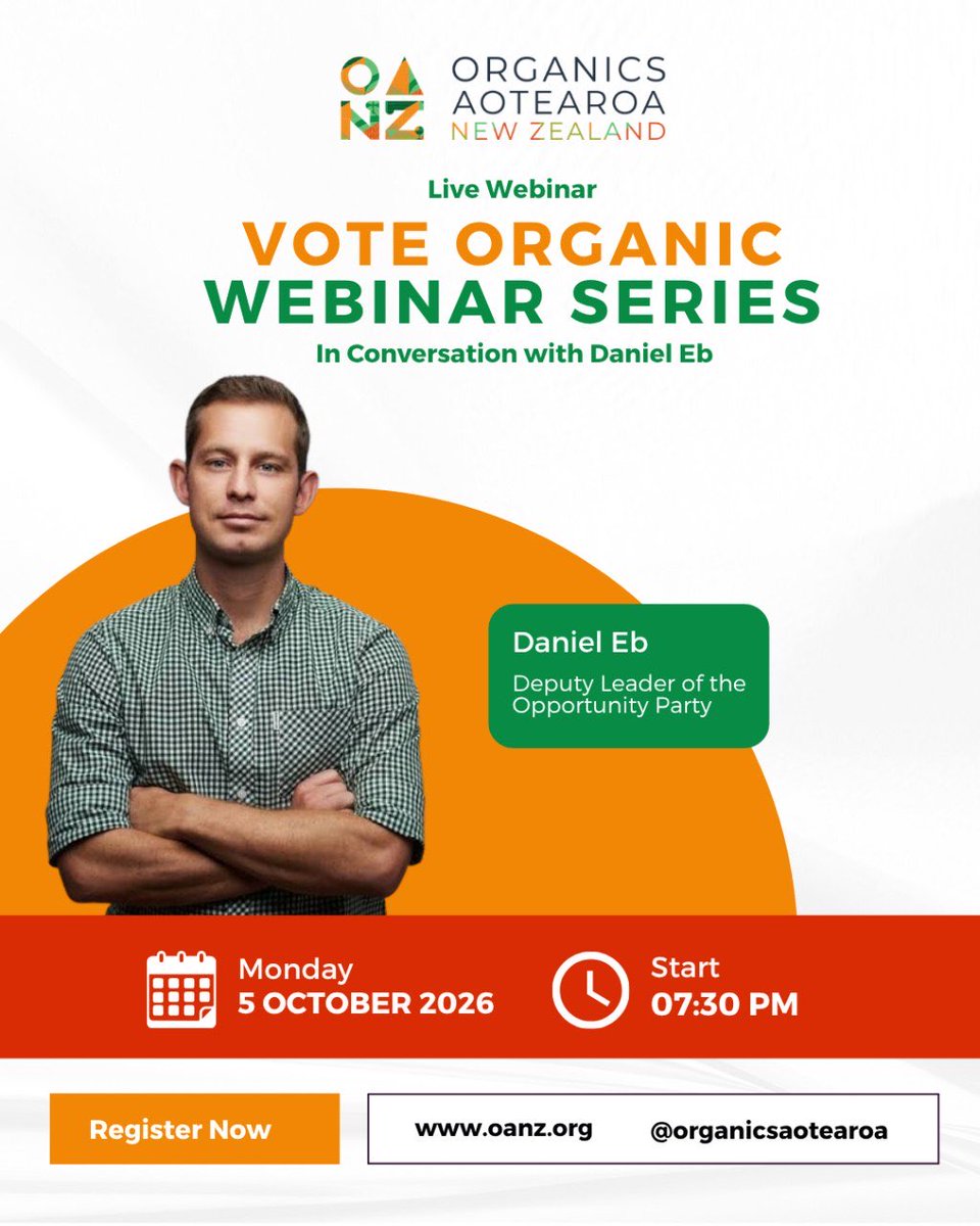 GEHonesty's tweet photo. @OANZ is hosting a “Vote Organic” webinar series with NZ politicians. Dates / times below:👇
Thursday 1st October 2026 - 8:00pm
Green MP, Steve Abel
Thursday 1st October 2026 - 7:00pm
ACT MP, Andrew Hoggard
Monday 5th October 2026 - 7:00pm
NZ First MP, Mark Patterson
Monday 5th October 2026 - 7:30pm
Opportunity Party MP, Daniel Eb
Register now on the OANZ website, or follow the temporary link in our bio now! 🔗
KEEP GE IN THE LAB, NOT OUR FOOD! 🇳🇿✋