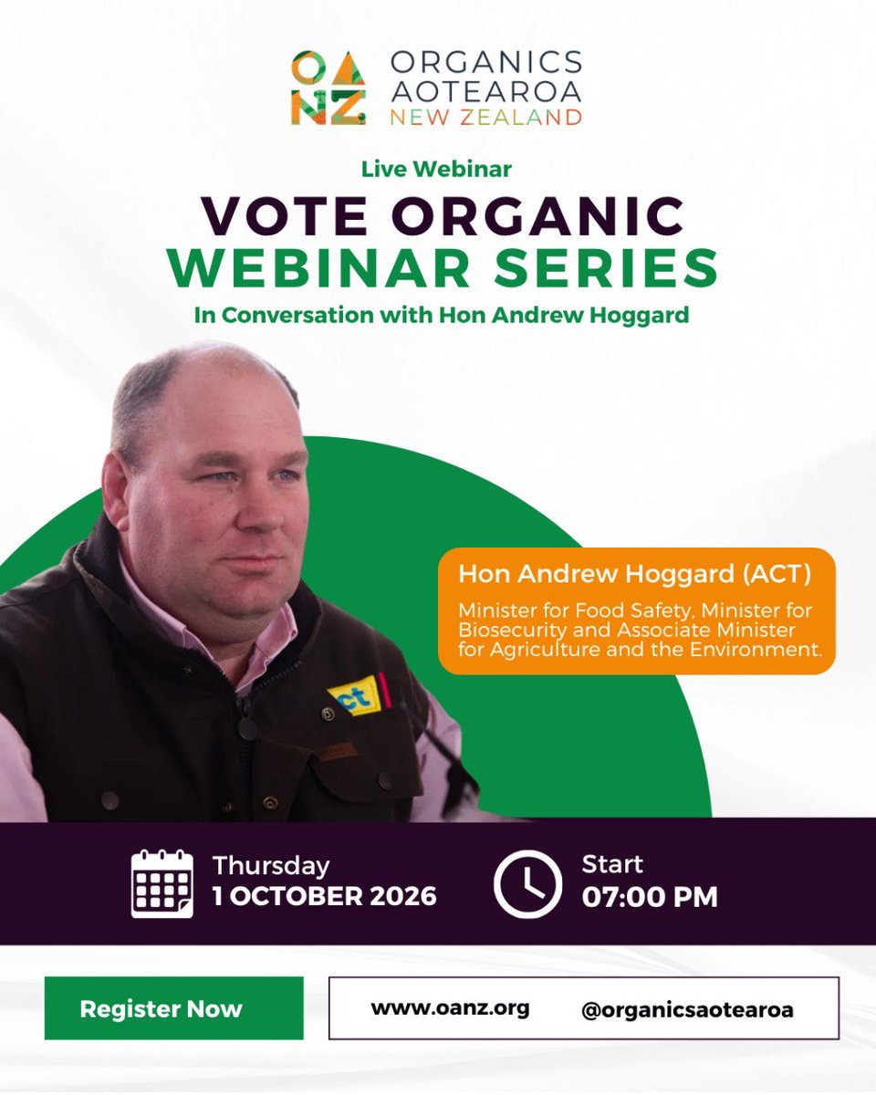 GEHonesty's tweet photo. @OANZ is hosting a “Vote Organic” webinar series with NZ politicians. Dates / times below:👇
Thursday 1st October 2026 - 8:00pm
Green MP, Steve Abel
Thursday 1st October 2026 - 7:00pm
ACT MP, Andrew Hoggard
Monday 5th October 2026 - 7:00pm
NZ First MP, Mark Patterson
Monday 5th October 2026 - 7:30pm
Opportunity Party MP, Daniel Eb
Register now on the OANZ website, or follow the temporary link in our bio now! 🔗
KEEP GE IN THE LAB, NOT OUR FOOD! 🇳🇿✋