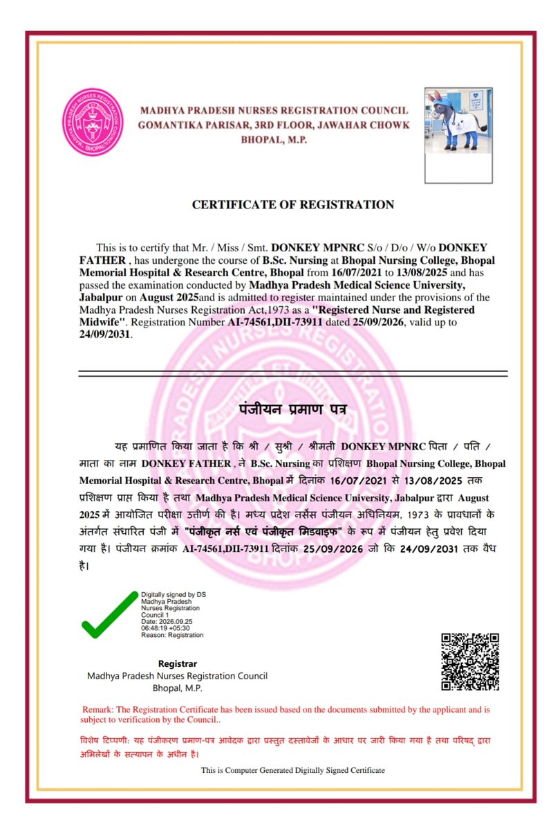 Anurag_Dwary's tweet photo. इस सर्टिफिकेट के मुताबिक मप्र में गधे ने नर्सिंग पढ़ी, परीक्षा दी और नर्स बन गया. हम बेवजह उसे बरसों से गधा कह रहे थे, योग्य निकला, बस परिचय पुराना था ... नर्सिंग काउंसिल का बचाव है ... मामला अभी ‘प्रोविजनल’ है. यानी गधे के नर्स बनने पर आपत्ति नहीं है, बस पक्का मान लेने की जल्दबाजी मत कीजिए.