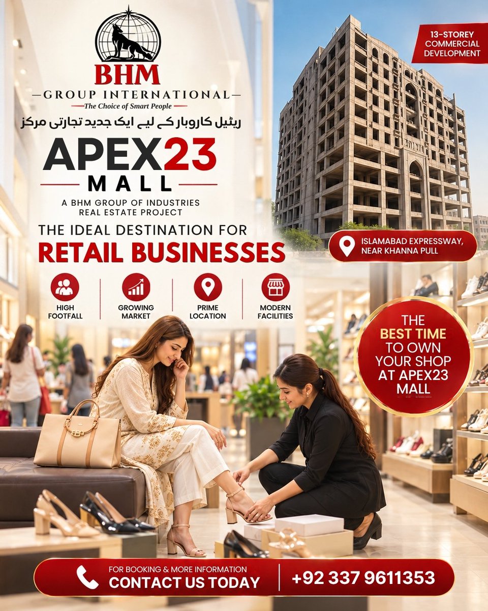 BHMGroupofind's tweet photo. APEX23 MALL — A Destination for Retail Businesses

📍 13-Storey Commercial Development
 📞 For Booking &amp; More Information: +92 337 9611353

#Apex23Mall #Apex23 #RetailBusiness #CommercialProperty #Islamabad #KhannaPull #BHMGroup https://t.co/MglP1ufym5