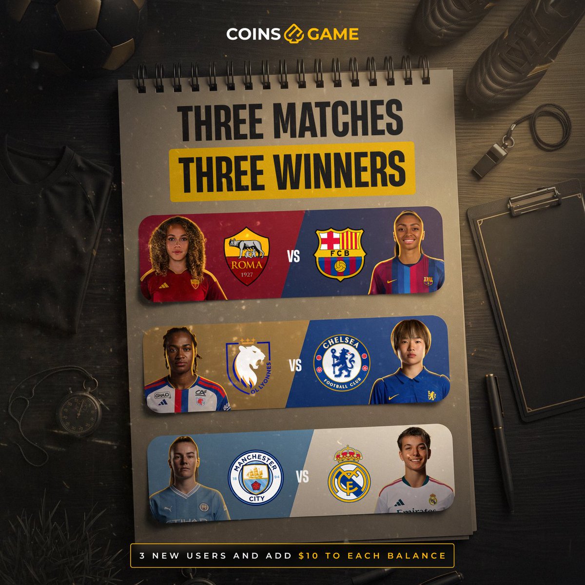CoinsGame's tweet photo. THREE MATCHES. THREE WINNERS!

Which match are you watching?
• Roma vs Barcelona
• OL Lyonnes vs Chelsea
• Man City vs Real Madrid

HOW TO ENTER
• Register at https://t.co/KlanqcgoyU
• Comment your match + https://t.co/KlanqcgoyU UID

We’ll randomly choose 3 new users and add $10 to each balance!

Sep 30, 16:45 UTC. ⏰