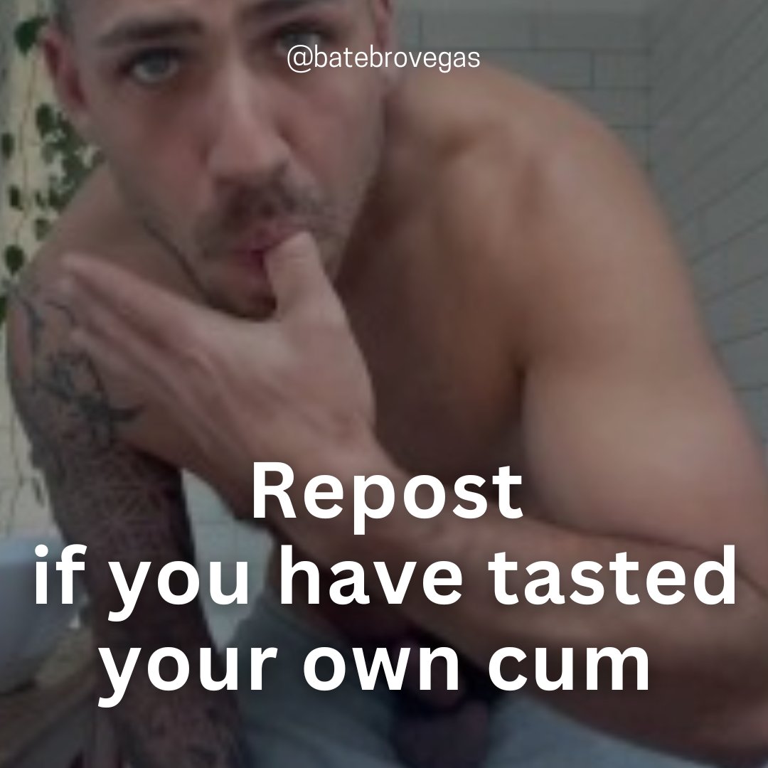 batebrovegas's tweet photo. Repost and Like if you have tasted your own cum. How did it taste? https://t.co/oudEBopHxd