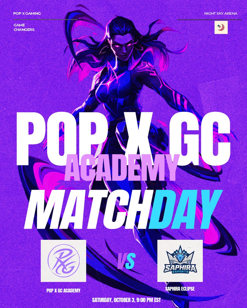 PopXgamingval's tweet photo. 🌙 NIGHT SKY ARENA — MATCH DAY

POP X GC ACADEMY vs @SaphiraHQ Eclipse⚔️

We’re kicking off our @NightSkyArena  season.

📅 Saturday, October 3
⏰ 9:00 PM EST
🎮 BO3

LINEUP
@Audreyyy_004 
@SofiazinFPS 
@_cathyval 
@karamb1Tval   
@kyeriiaa  

Coach: @Nikkiteers 

Let’s start the season strong.
CHASE THE❌.