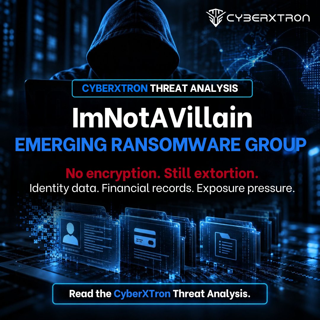 CyberxtronTech's tweet photo. Ransomware-style extortion does not always need encryption.

CyberXTron’s latest research looks at ImNotAVillain, an emerging data-only extortion group using stolen identity and financial data as leverage.

The pressure comes from data exposure, not locked systems.

Read the full CyberXTron Threat Analysis:
https://t.co/UvvTbGP4KE

#CyberXTron #ImNotAVillain #Ransomware #DataExtortion #ThreatIntelligence #CyberSecurity