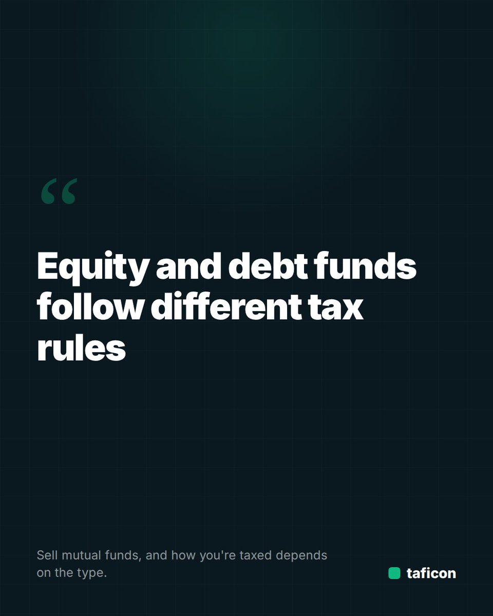 taficon_app's tweet photo. Sold a mutual fund this year? Equity and debt funds follow different tax rules — mix them up in your return, and the number is wrong before you even file. #IncomeTax #ITR #CapitalGains #TaxSaving #PersonalFinance https://t.co/opMibIpPgA