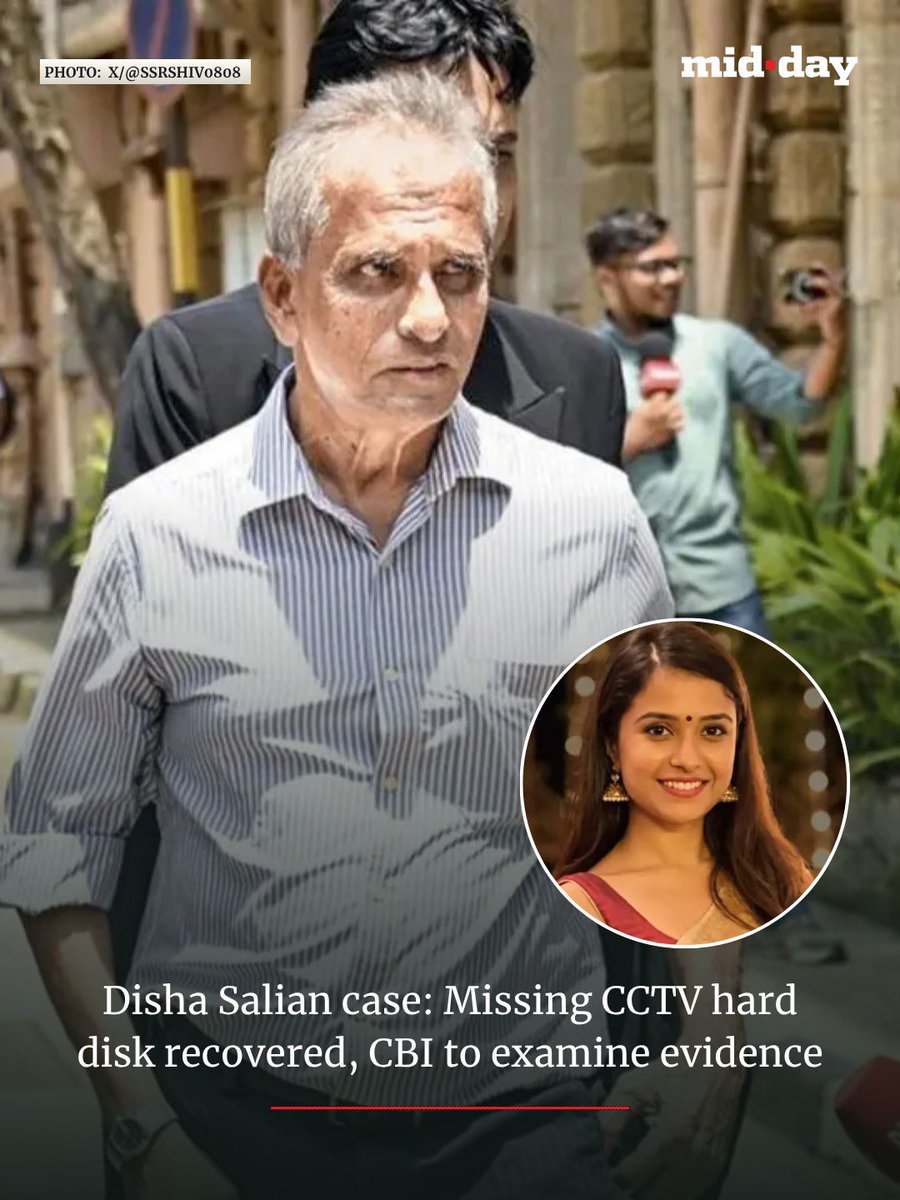 mid_day's tweet photo. A CCTV hard disk that was earlier reported missing in the Disha Salian death case has been recovered and sent for forensic examination, potentially giving the CBI fresh electronic evidence to examine. The agency is looking into the earlier investigation, including questions surrounding the custody and availability of CCTV footage from the night of Salian’s death. 

✍🏻 : Abhitash Singh

Read more: https://t.co/zs17dH9w9Y