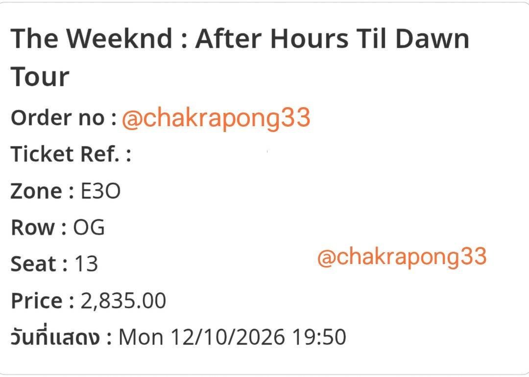 chakrapong33's tweet photo. 📌 หลุดจอง The weekend โซน E30 แถว OG วันที่ 12/10

- ปล่อยพร้อมโอน 2,500 บาทถ้วนไม่บวกเพิ่ม
นัดรับหน้างาน 
#AfterHoursTilDawnTourBKK
#TheWeekndLivelnBangkok
#TheWeekndinBKK
#ขายบัตรคอนเสิร์ต https://t.co/3PfHXs2MNG