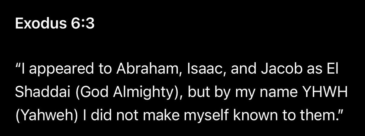 absolute_wahid's tweet photo. @DDon24k @NYCMayor Alright, then what about Abraham, Isaac and Jacob (Israel)? Exodus 6:3 says God appeared to them as El Shaddai but did not make himself known to them as Yahweh. What were they, then? Were they worshipping a different God? Your argument falls apart by your own logic. https://t.co/WKheOlsaR4