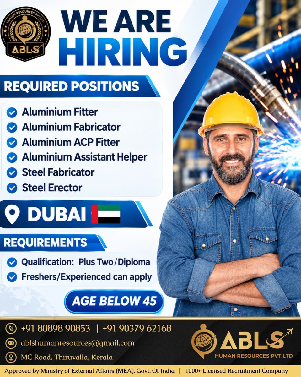 ABLS_HR's tweet photo. POSITION: - ALUMINIUM FITTER
- ALUMINIUM FABRICATOR
- ALUMINIUM ACP FITTER
.
LOCATION: DUBAI
.
Call Us Today for a Job Abroad
Contact No: +91 813618195
.
Location: ABLS HUMAN RESOURCES PVT. LTD,
Mazhuvangad, Thiruvalla
.
FOR MORE VISIT: https://t.co/MLAjXlohSz https://t.co/cbY4JuPbZQ