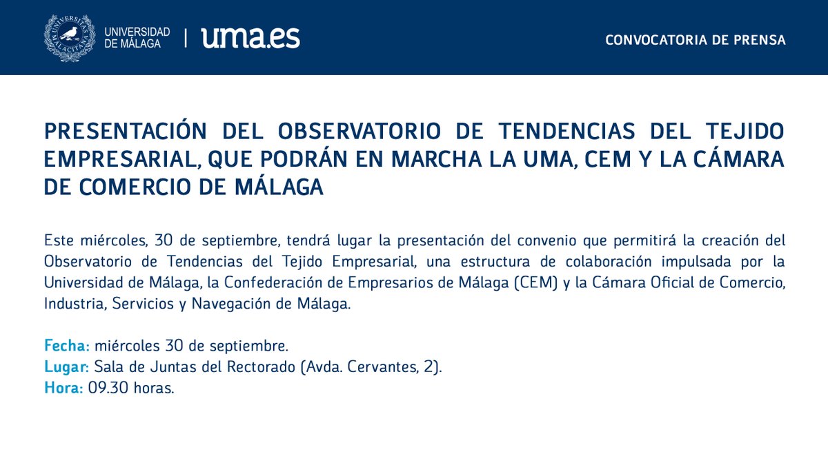 InfoUMA's tweet photo. 📰| Hoy, a las 09.30h en el Rectorado, presentación del convenio que permitirá la creación del Observatorio de Tendencias del Tejido Empresarial, una estructura de colaboración impulsada por la UMA, @cemmalaga y @Camara_Malaga. https://t.co/CBLUibgGC4