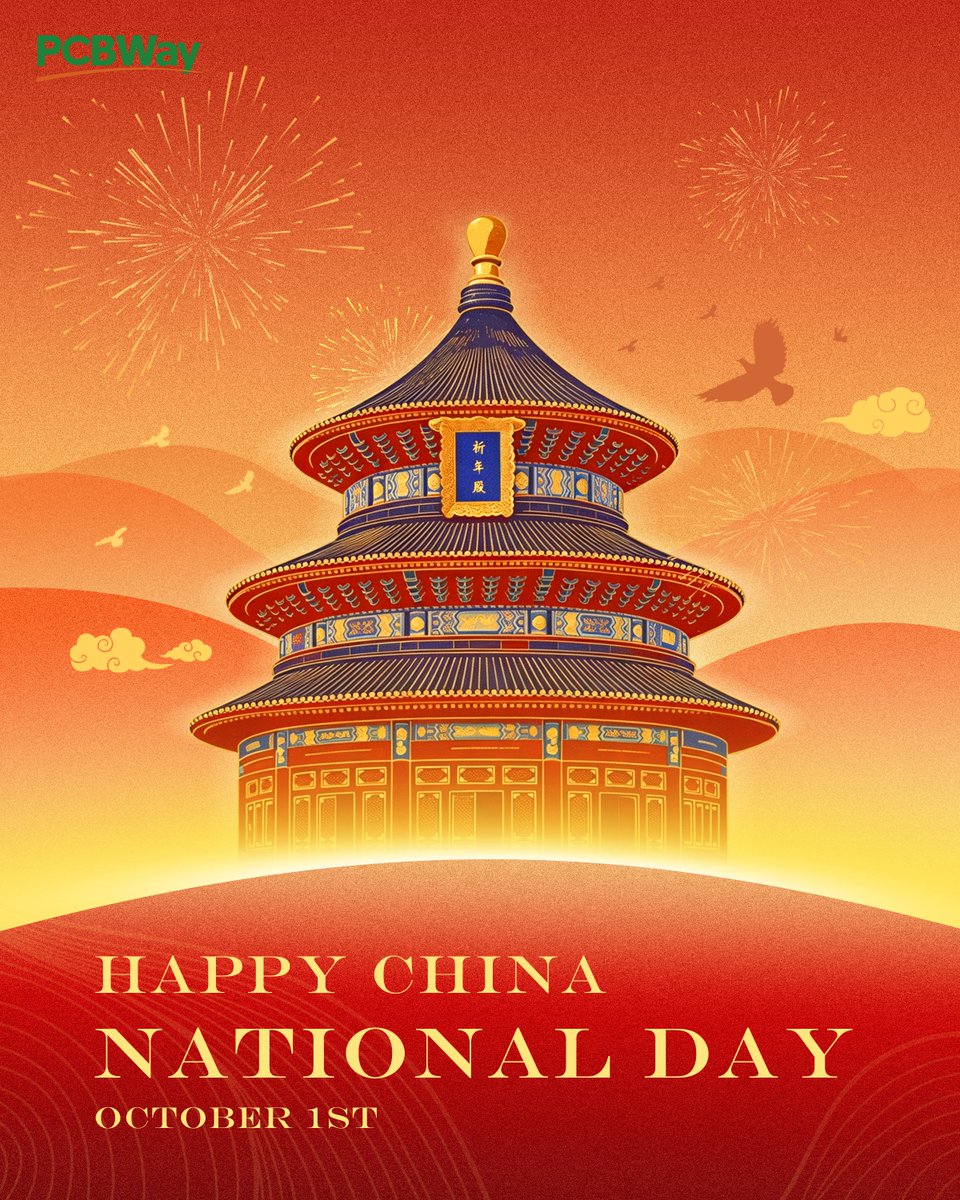 PCBWayOfficial's tweet photo. 💖Happy National Day, China!
📢PCBWay factory will be closed Oct 1–3.
Please arrange your orders in advance. https://t.co/6oBIH4LXBv