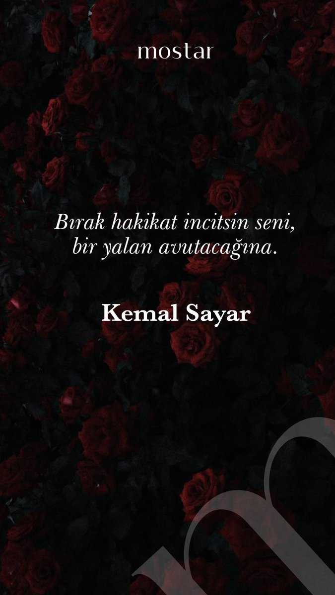 Mostaryayinlari's tweet photo. Bırak hakikat incitsin seni, bir yalan avutacağına.

Kemal Sayar https://t.co/Qd1cw38exE