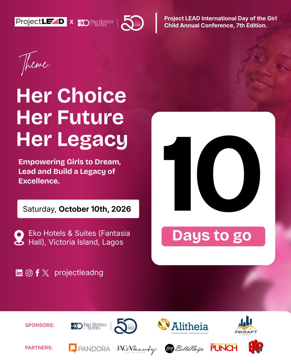ProjectLEADng's tweet photo. 100 senior secondary schools girls;
10 local government areas in Lagos State;
10 secondary schools;
10 days to go!!! 💃💃💃

👉 Stay tuned. The legacy journey has just begun. 💥

#ProjectLEADIDGC2026 #projectleadng #HerChoiceHerFutureHerLegacy #ekohotelsandsuites https://t.co/n47egWzQ9B