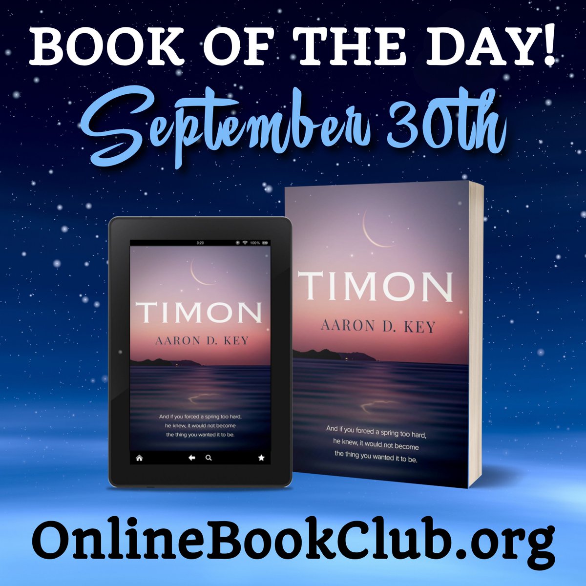 TwBookClub's tweet photo. Book of the Day, September 30th – Sci-Fi/Fantasy, Rated 5 Stars

Available for only $2.99 on @Amazon Kindle and FREE via Kindle Unlimited! Get your copy below:

https://t.co/FbtTDGKXCP

Timon by Aaron D. Key

Follow the author: @aarondkey