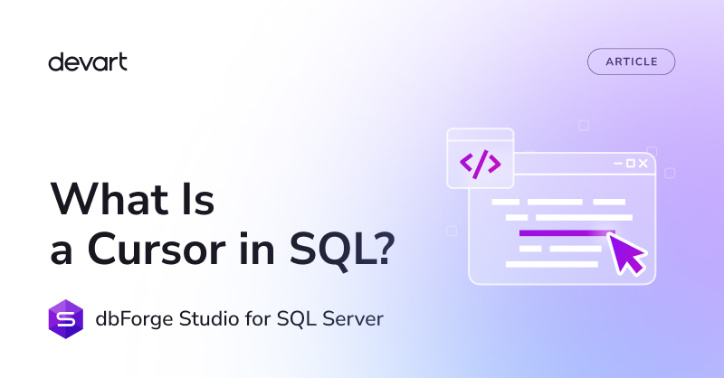 DevartSoftware's tweet photo. 🔁 What Is a Cursor in SQL? Syntax, Examples, and SQL Server Usage

Row-by-row processing, the 5-step lifecycle, and when a JOIN or CTE would just be faster.

📖 Read the guide: https://t.co/grFtbghGHZ

⚡ Try #dbForgeStudio for SQL Server: https://t.co/AzFbPO6Szc

#SQLServer #TSQL