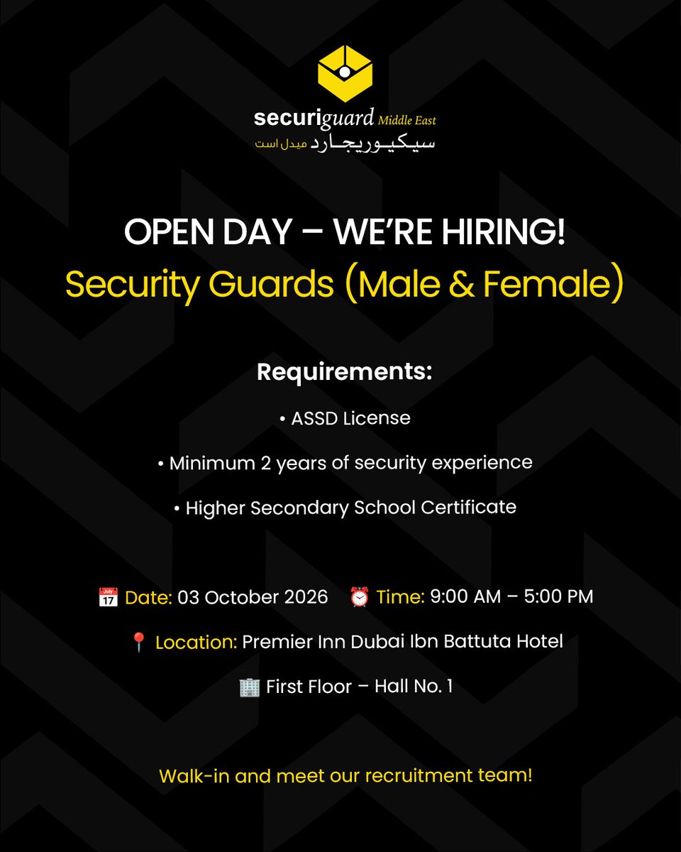SecuriguardME's tweet photo. We’re Hiring! 

Join us for our Male &amp; Female Security Guard Open Day on 03 October 2026 in Dubai.

📍 Premier Inn Dubai Ibn Battuta Hotel
⏰ 9:00 AM – 5:00 PM

Walk in &amp; apply! https://t.co/dpKpznyMQV