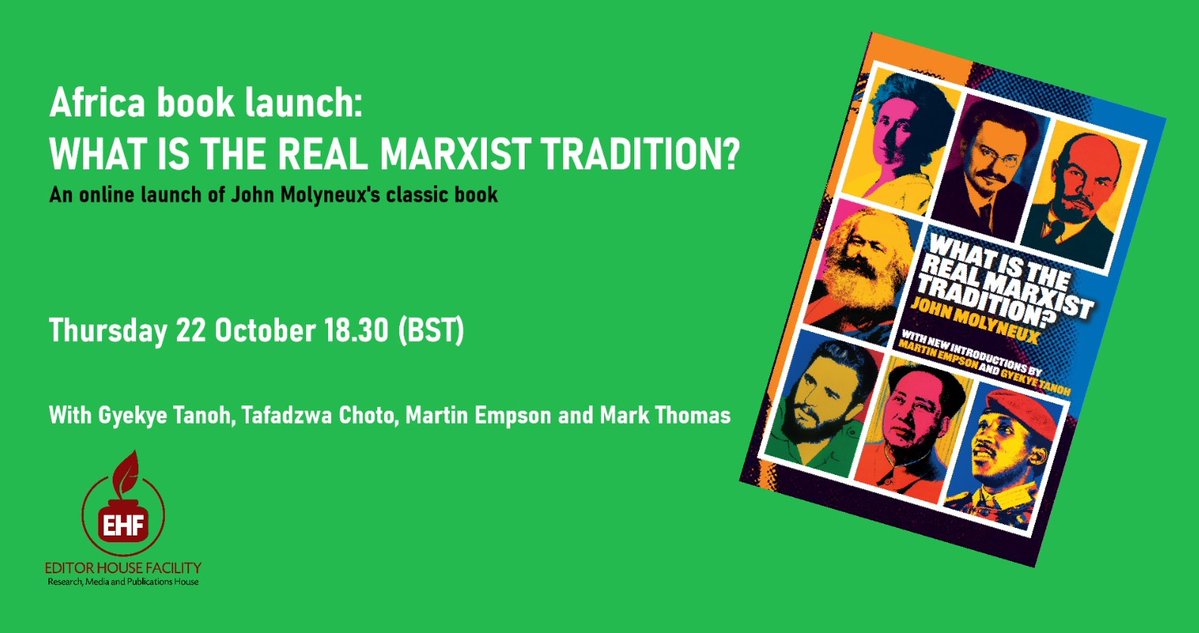 ROAPEjournal's tweet photo. Join the online book launch of the African edition of 'What is the Real Marxist Tradition?', 18:30 GMT 22 Oct. Discuss Marxism's impact in Africa &amp; explore new &amp; radical perspectives for the continent’s political social movements &amp; struggles.

https://t.co/WGlrQH6IdN https://t.co/8fzcSqDFOE
