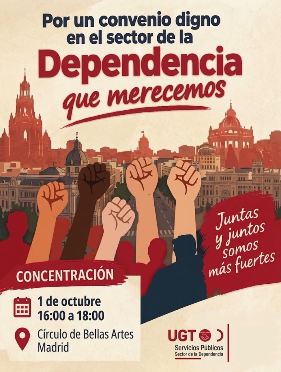 UGTMadrid's tweet photo. 📣 ¡EL 1 DE OCTUBRE, TODAS Y TODOS A LA CALLE! 

 Acompañanos a las 16h en el Círculo de Bellas Artes para luchar:

* Por #SALARIOSDIGNOS 
* Por #NUESTROSDERECHOS 
* Por el #RECONOCIMIENTO de nuestro trabajo
* Por un #CONVENIO que dignifique la #DEPENDENCIA 💪 https://t.co/mwkZxhelVy